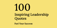 Text 100 inspiring leadership quotes fuel your success on a yellow background