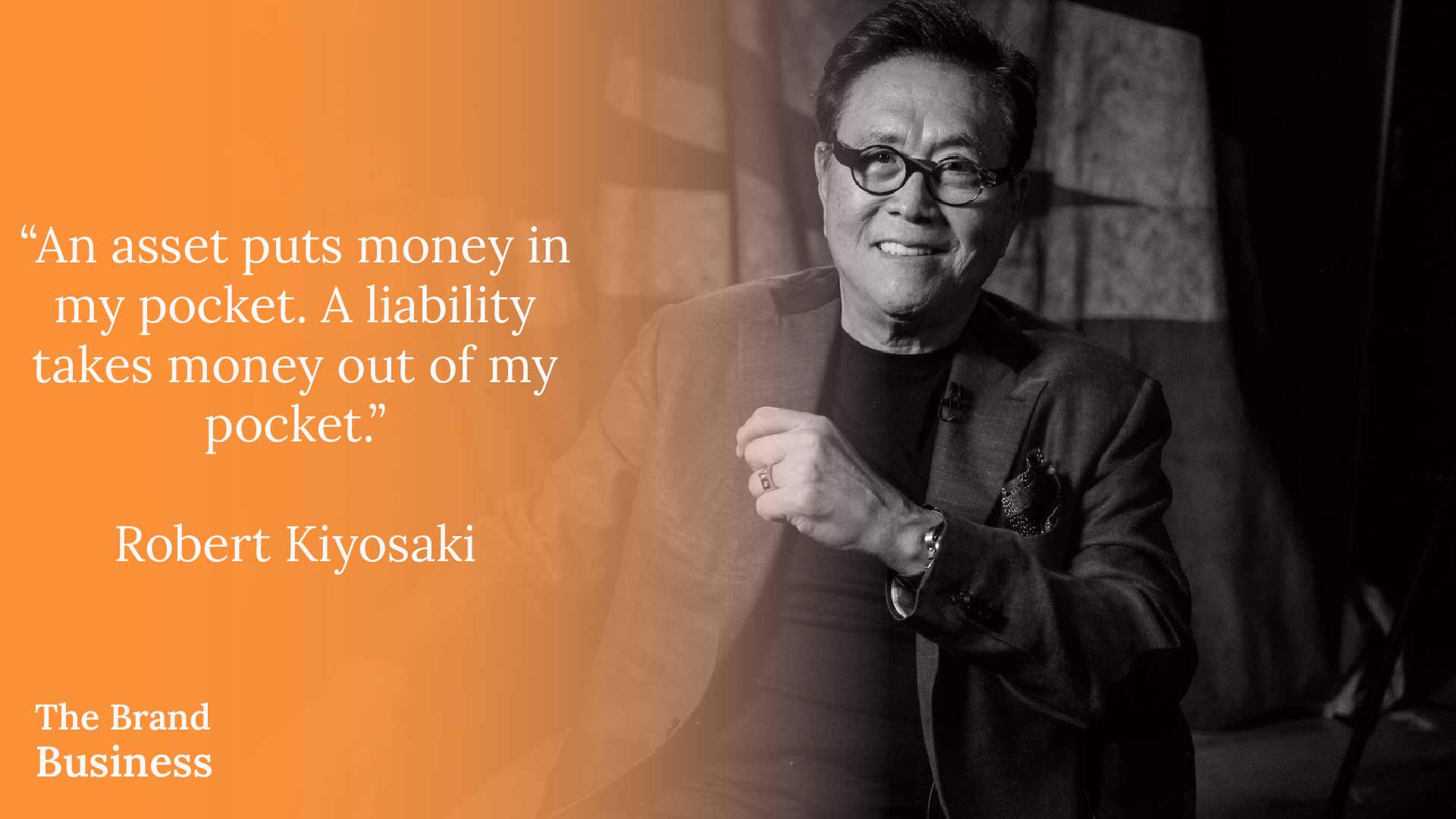 Robert kiyosaki asset quote on a background