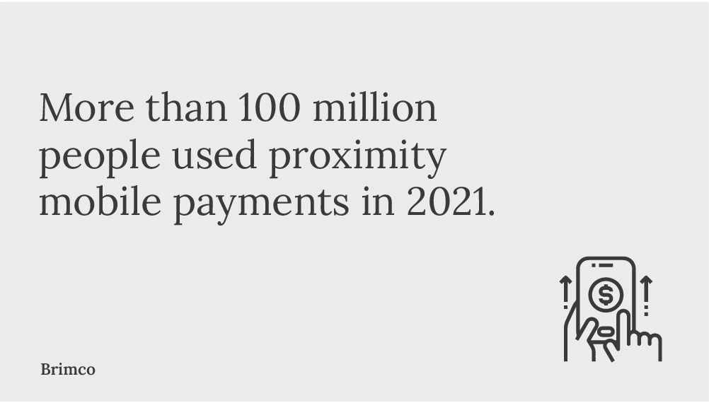 More than 100 million people used proximity mobile payments in 2021